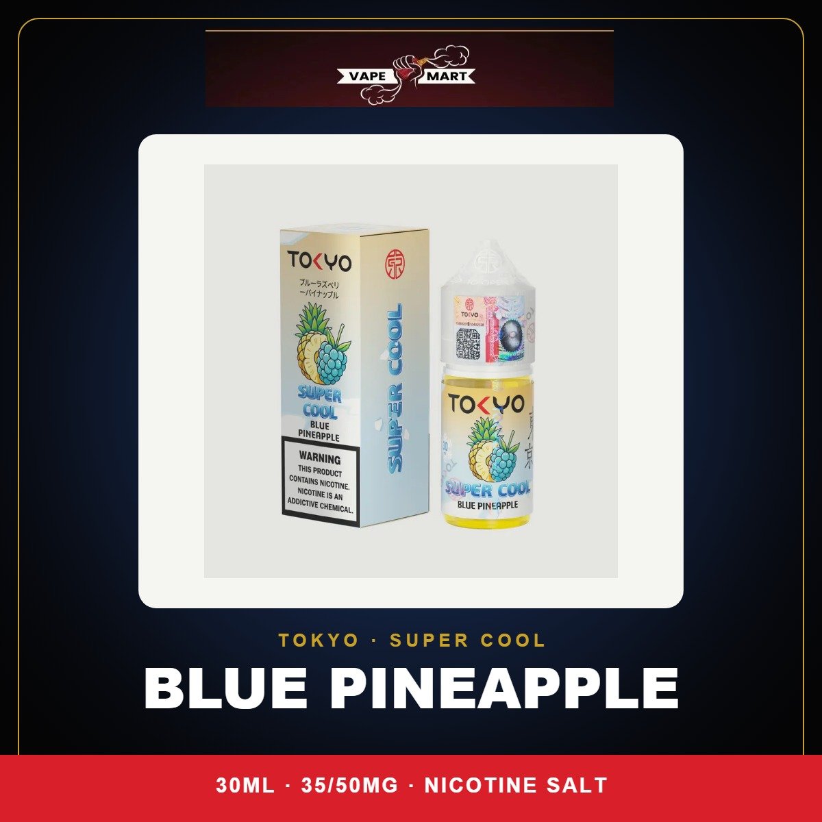 Tokyo Super Cool Blue Pineapple 30ml Saltnic box and bottle