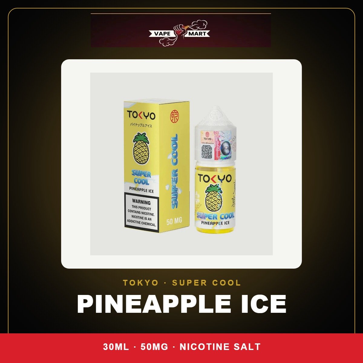 Tokyo Super Cool Pineapple Ice 30ml Saltnic 50mg box and bottle