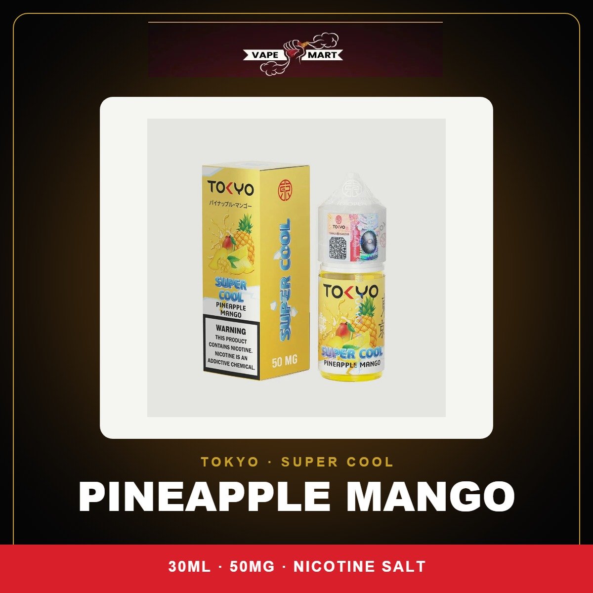 Tokyo Super Cool Pineapple Mango 30ml Saltnic 50mg box and bottle